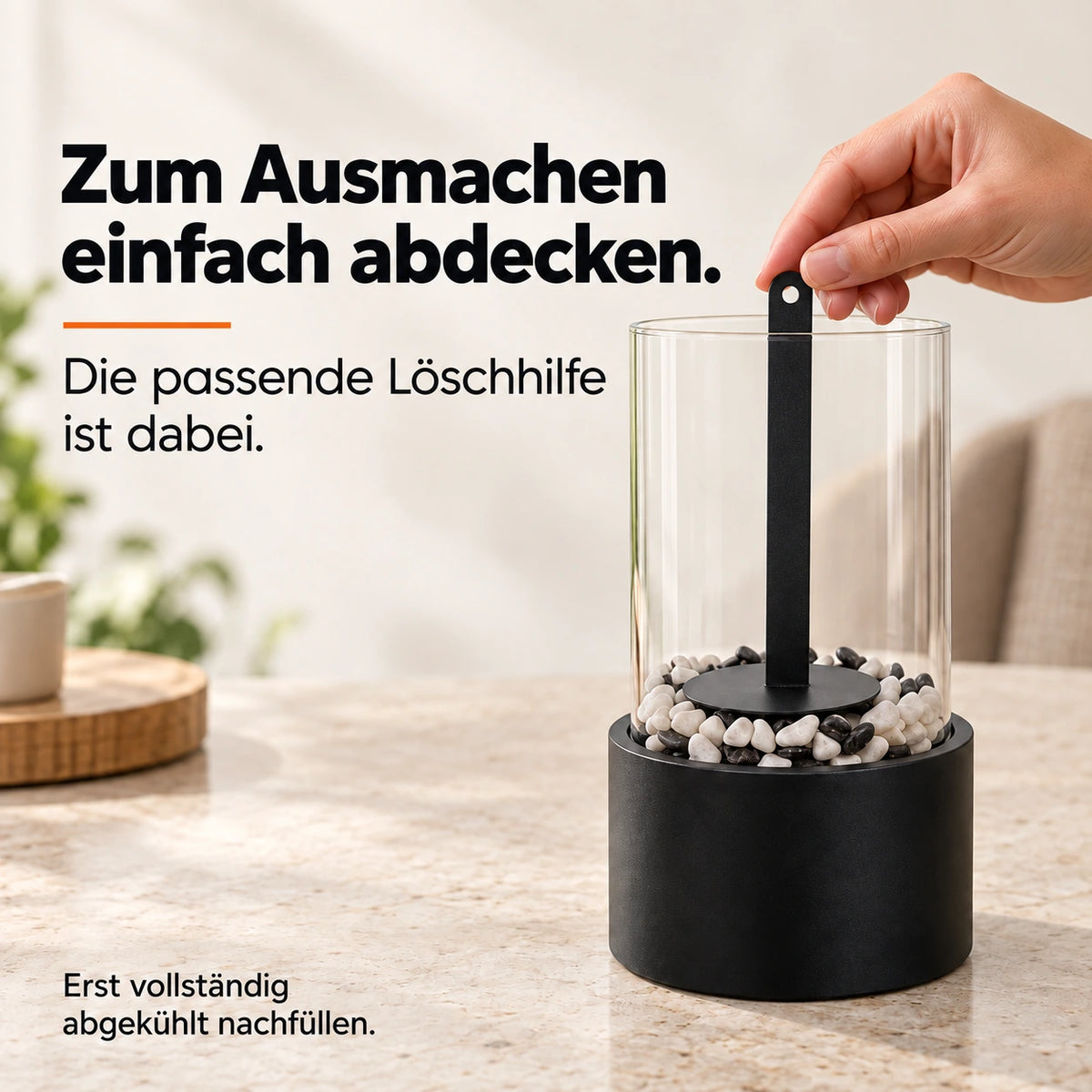 Zum Ausmachen einfach abdecken.