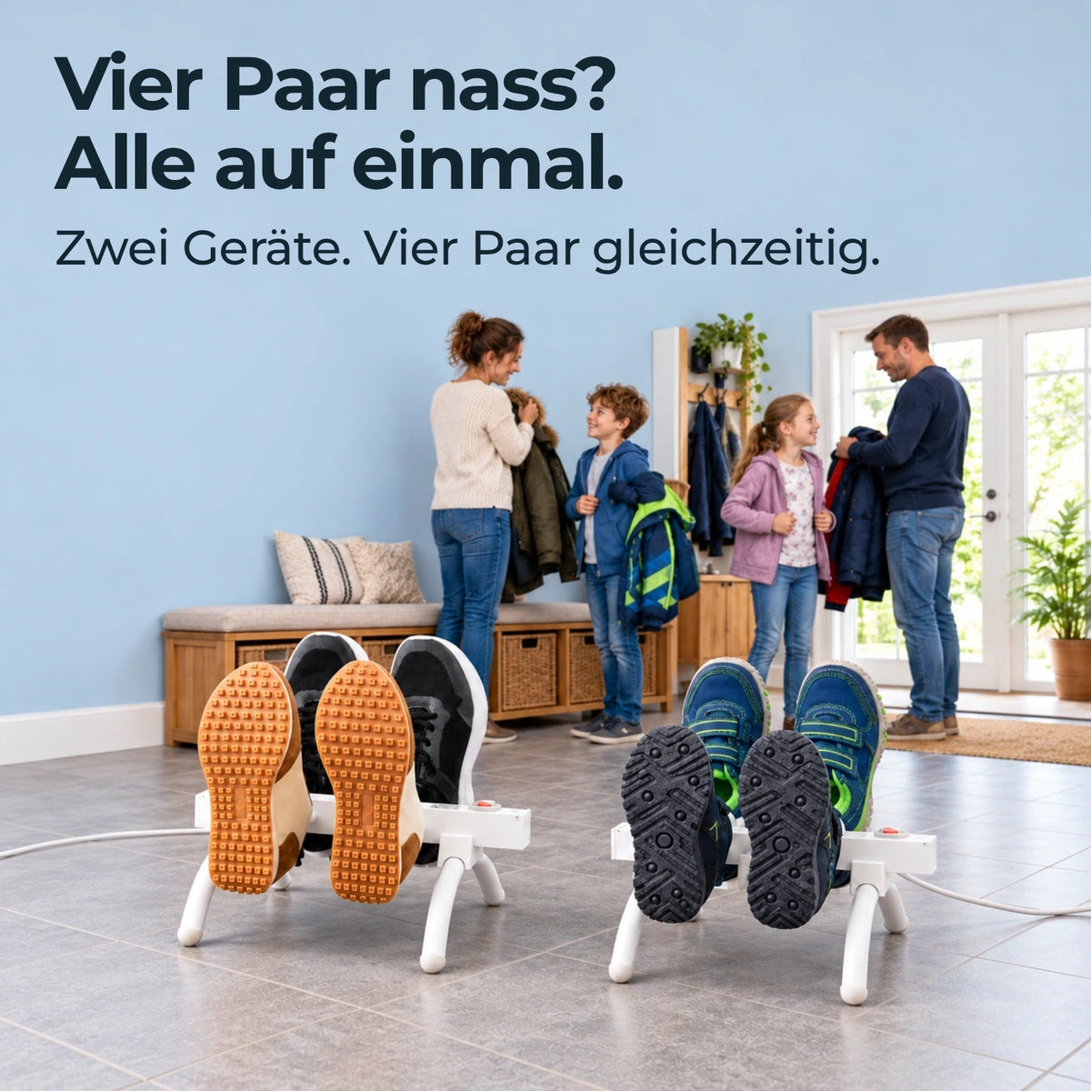Vier Paar nass? Alle auf einmal. Zwei Geräte. Vier Paar gleichzeitig.